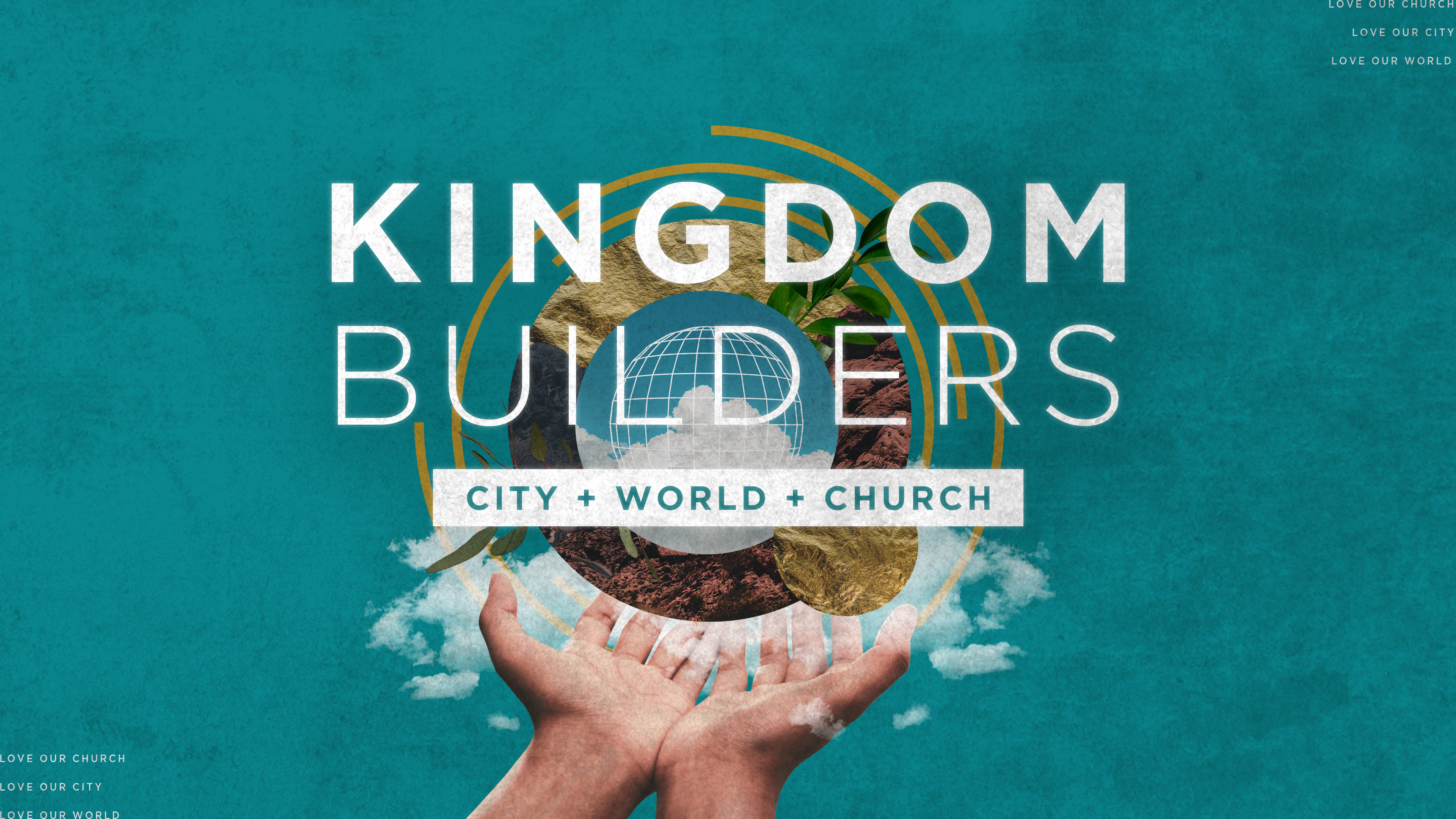 KINGDOM BUILDERS